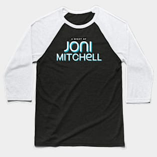 Joni Mitchell Baseball T-Shirt